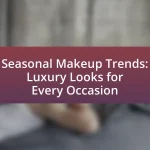 Seasonal Makeup Trends: Luxury Looks for Every Occasion