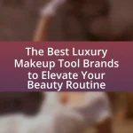 The Best Luxury Makeup Tool Brands to Elevate Your Beauty Routine