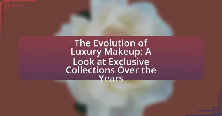 The Evolution of Luxury Makeup: A Look at Exclusive Collections Over the Years