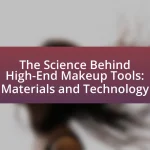 The Science Behind High-End Makeup Tools: Materials and Technology