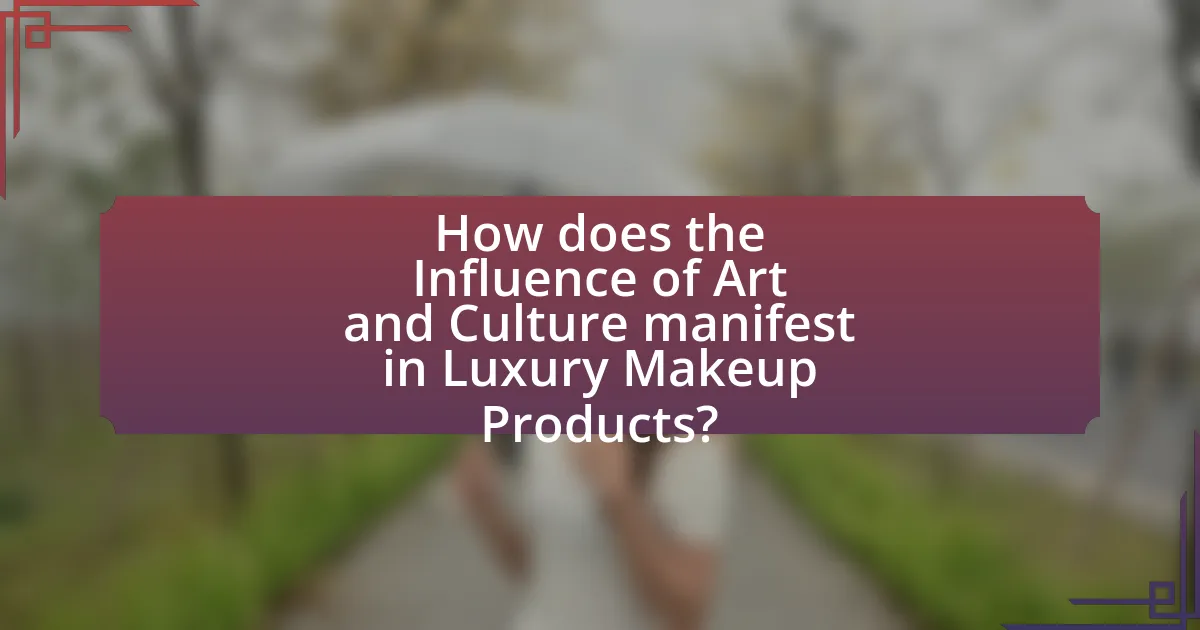 How does the Influence of Art and Culture manifest in Luxury Makeup Products?